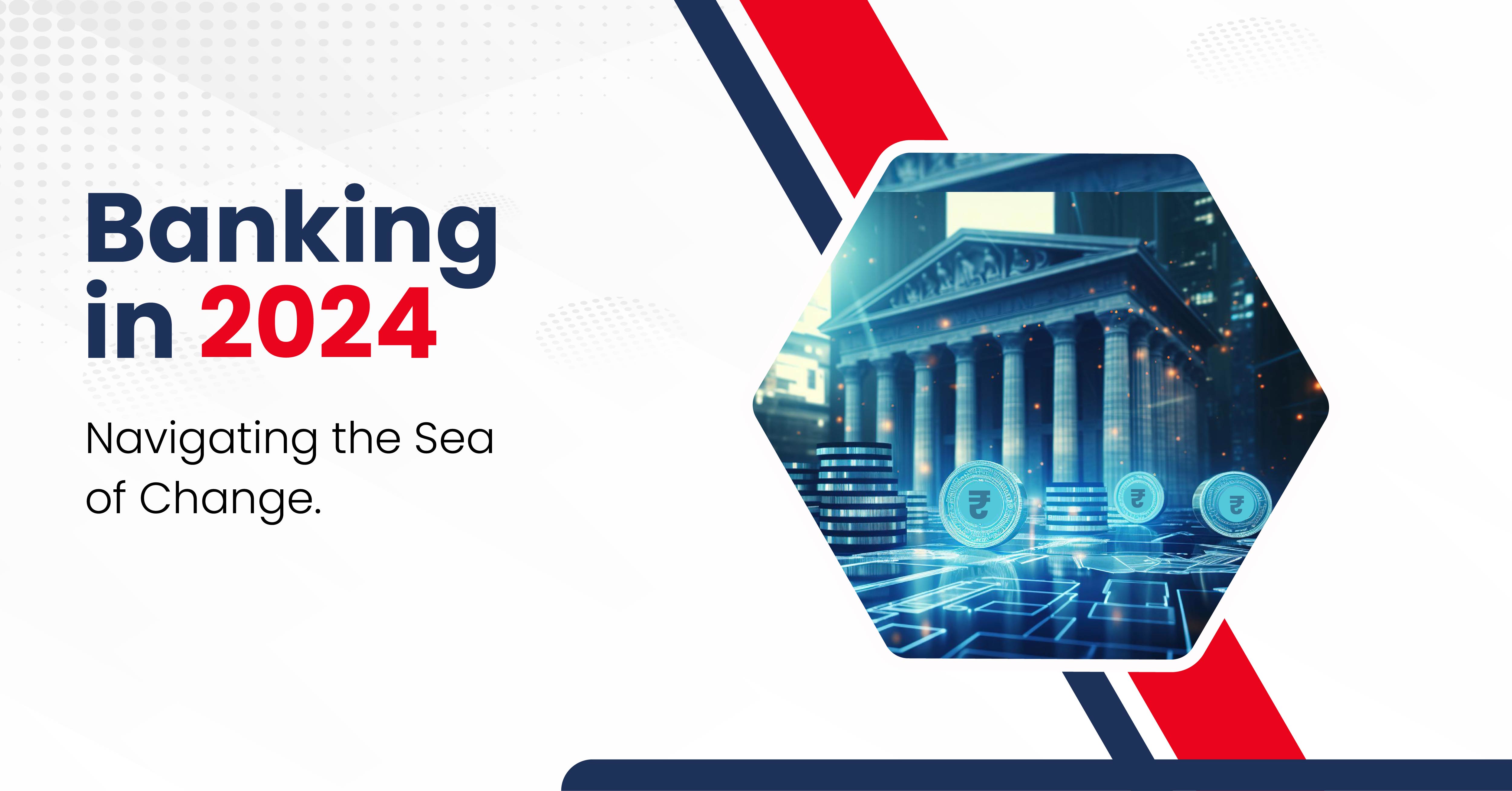 Banking in 2024